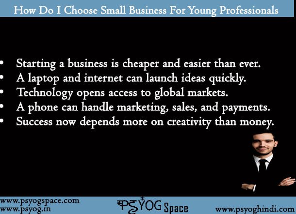 How Do I Choose Small Business For Young Professionals
