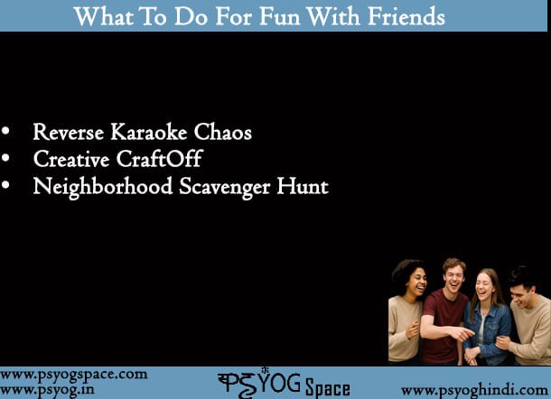What To Do For Fun With Friends