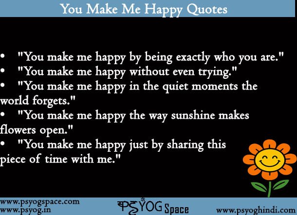 You Make Me Happy Quotes