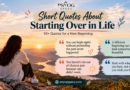 Short quotes about starting over in life featuring five inspirational fresh start quotes by PsyogSpace.